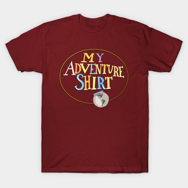 The Adventure Shirt! T-Shirt by KimbasCreativeOutlet